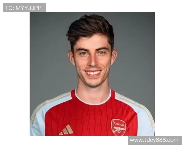 哈弗茨足球球星头像背后的故事与他崭露头角的历程